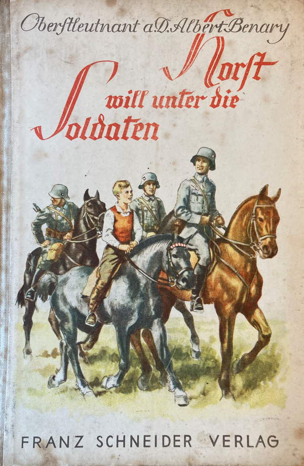 Buch "Horst will unter die Soldaten", Nazi-Propaganda 1938