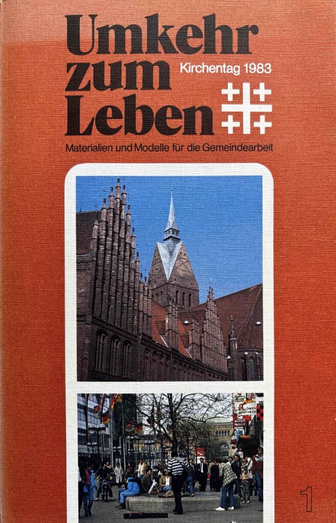 Evangelischer Kirchentag 1983, Hannover, Umkehr zum Leben, Programmheft